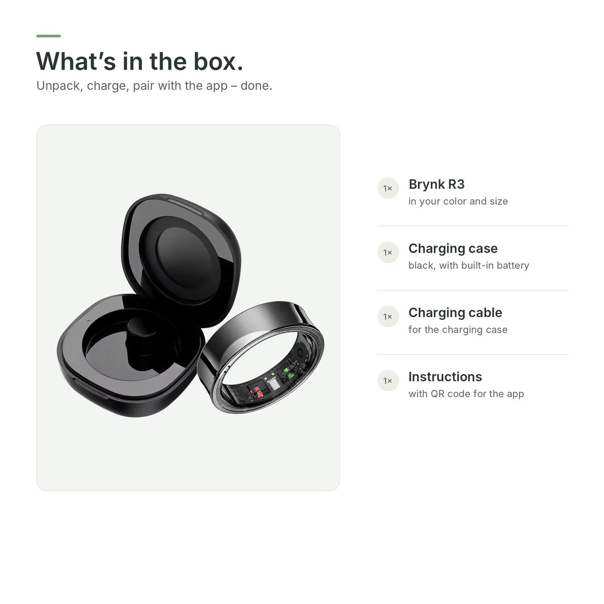 In the box: Brynk R3, charging case, charging cable and instructions