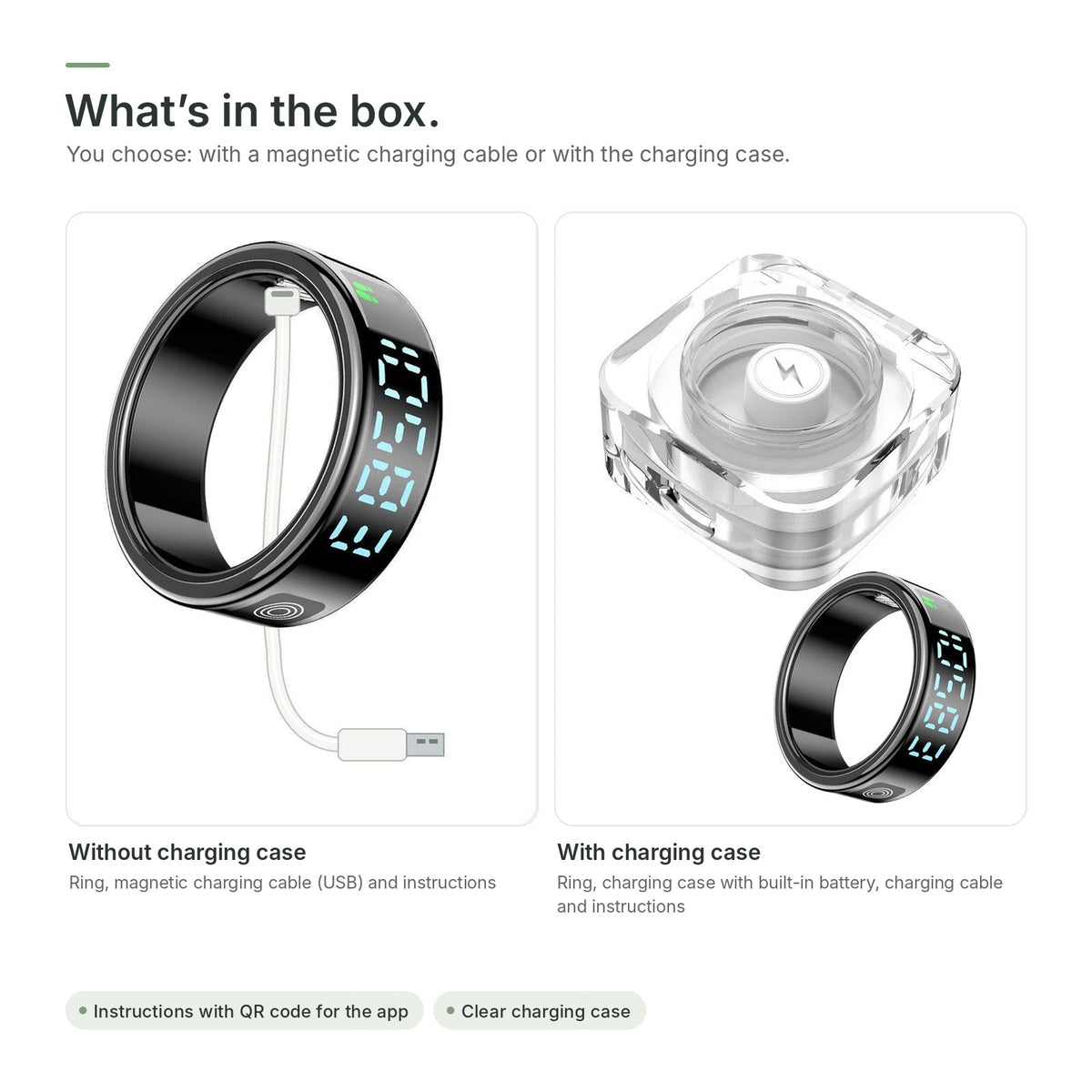 What’s in the box of the Brynk R5 Glow: without charging case (ring, magnetic charging cable, instructions) and with charging case